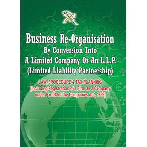 Xcess Infostore's Business Re-Organisation by conversion into a Limited Company or An L.L.P ( Limited Liability Partnership) 